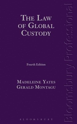 The Law of Global Custody 1