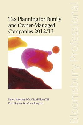 bokomslag Tax Planning for Family and Owner-managed Companies 2012/13