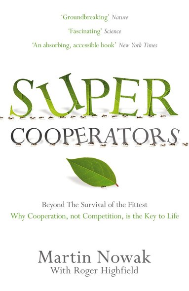 Martin Nowak, Roger Highfield - SuperCooperators, Häftad