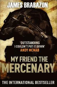 bokomslag My Friend The Mercenary