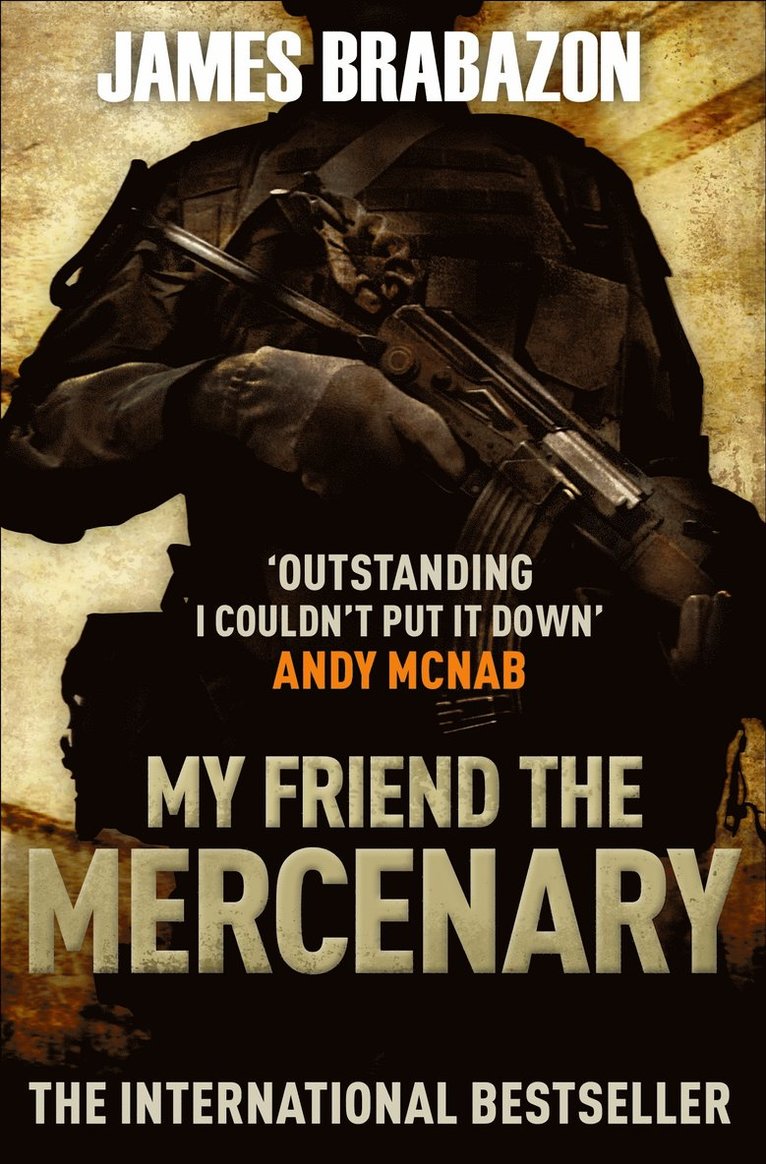 James Brabazon - My Friend The Mercenary, Häftad