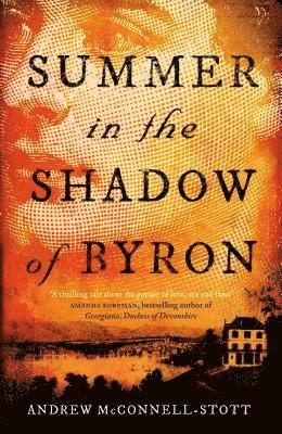 Summer in the Shadow of Byron 1