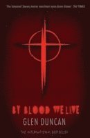 By Blood We Live (The Last Werewolf 3) 1