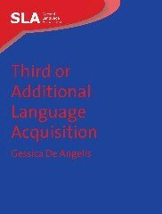 Gessica De Angelis - Third or Additional Language Acquisition, Inbunden