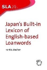 bokomslag Japan's Built-in Lexicon of English-based Loanwords