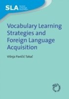 Vocabulary Learning Strategies and Foreign Language Acquisition 1