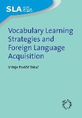 Višnja Pavičić Takač, Visnja Pavicic Takac, Visnja Pavi&#269;ic Taka&#269;, Vinja Pavicic Takac, Vi¿nja Pavi¿i¿ Taka¿ - Vocabulary Learning Strategies and Foreign Language Acquisition, Häftad