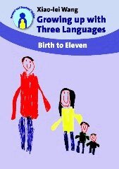 Xiao-lei Wang - Growing up with Three Languages, Häftad