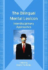 Aneta Pavlenko - Bilingual Mental Lexicon, Häftad