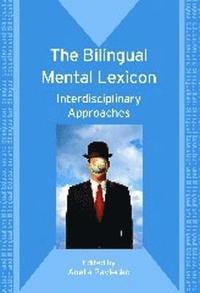 bokomslag The Bilingual Mental Lexicon