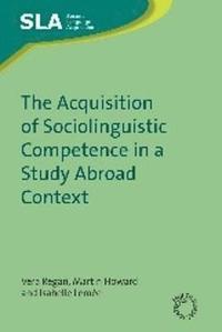 bokomslag The Acquisition of Sociolinguistic Competence in a Study Abroad Context