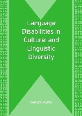 Language Disabilities in Cultural and Linguistic Diversity 1