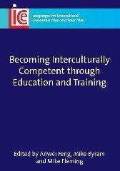 Anwei Feng, Michael Byram, Mike Fleming - Becoming Interculturally Competent through Education and Training, Inbunden