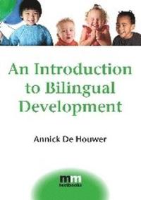 bokomslag An Introduction to Bilingual Development