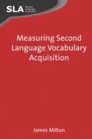 Measuring Second Language Vocabulary Acquisition 1