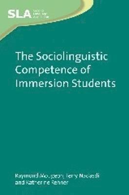 bokomslag The Sociolinguistic Competence of Immersion Students