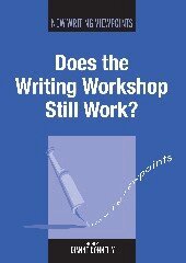 Dianne Donnelly - Does the Writing Workshop Still Work?, Inbunden