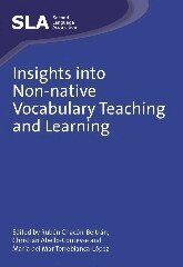 Rubén Chacón-Beltrán, Christian Abello-Contesse, María del Mar Torreblanca-López - Insights into Non-native Vocabulary Teaching and Learning, Inbunden