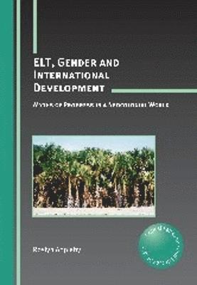 Roslyn Appleby - ELT, Gender and International Development, Inbunden