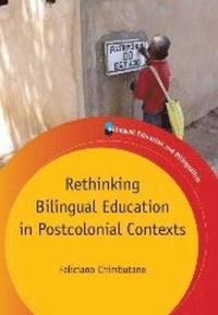 bokomslag Rethinking Bilingual Education in Postcolonial Contexts