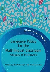 Christine Hélot, Muiris Ó Laoire, Christine Helot, Muiris O Laoire, Muiris Ó. Laoire - Language Policy for the Multilingual Classroom, Inbunden