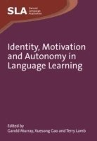 bokomslag Identity, Motivation and Autonomy in Language Learning