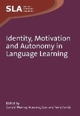 Identity, Motivation and Autonomy in Language Learning 1