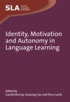 bokomslag Identity, Motivation and Autonomy in Language Learning