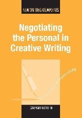 Carl Vandermeulen - Negotiating the Personal in Creative Writing, Häftad