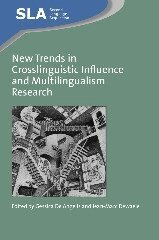 Gessica De Angelis, Jean-Marc Dewaele - New Trends in Crosslinguistic Influence and Multilingualism Research, Inbunden
