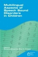 Multilingual Aspects of Speech Sound Disorders in Children 1