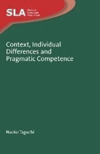 bokomslag Context, Individual Differences and Pragmatic Competence