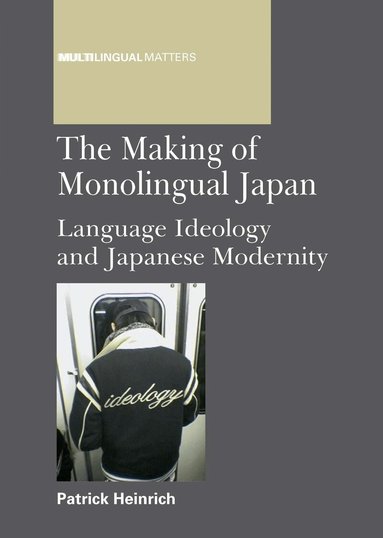 Patrick Heinrich - Making of Monolingual Japan, Häftad