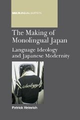 Patrick Heinrich - Making of Monolingual Japan, Inbunden