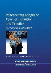 Researching Language Teacher Cognition and Practice 1