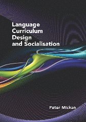 Peter Mickan - Language Curriculum Design and Socialisation, Inbunden