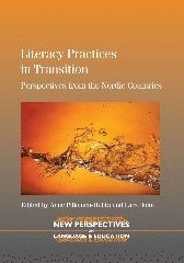 Anne Pitkänen-Huhta, Lars Holm, Anne Pitkanen-Huhta - Literacy Practices in Transition, Inbunden