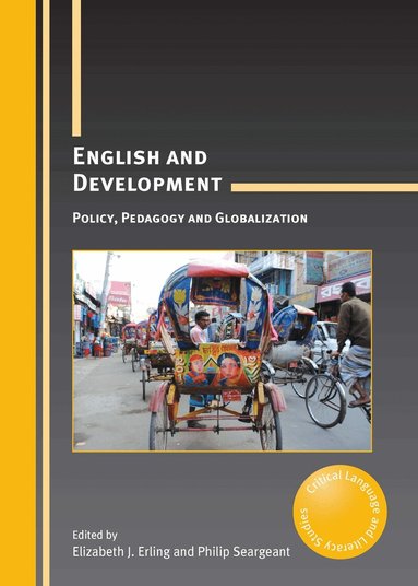 Elizabeth J. Erling, Philip Seargeant - English and Development, Häftad