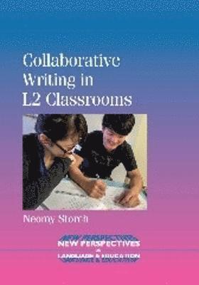 Collaborative Writing in L2 Classrooms 1