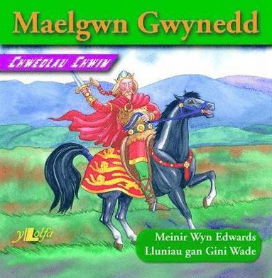 bokomslag Chwedlau Chwim: Maelgwn Gwynedd