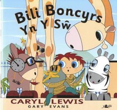 bokomslag Cyfres y Teulu Boncyrs: 7. Bili Boncyrs yn y S?