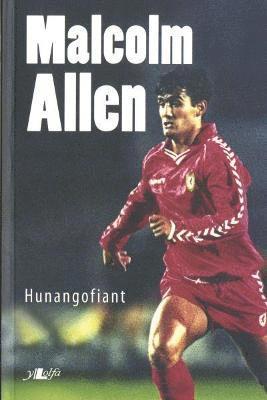 bokomslag Malcolm Allen ¿ Hunangofiant