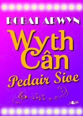 Robat Arwyn, Meinir Wyn Edwards - Wyth Cân, Pedair Sioe - Caneuon o Sioeau Cerdd, Häftad