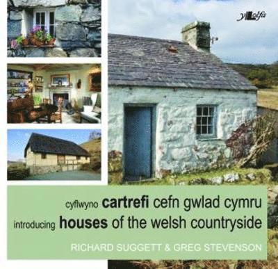 Cyflwyno Cartrefi Cefn Gwlad Cymru/Introducing Houses of the Welsh Countryside 1