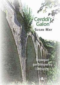 bokomslag Cyfres Golau Gwyrdd: Cerddi'r Galon - Telynegion gan Ddysgwraig i Ddysgwyr