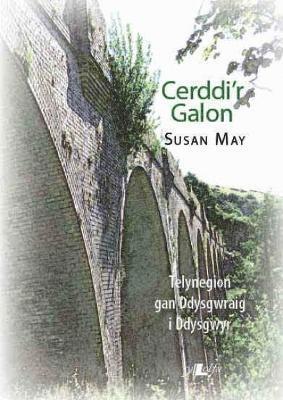 Cyfres Golau Gwyrdd: Cerddi'r Galon - Telynegion gan Ddysgwraig i Ddysgwyr 1