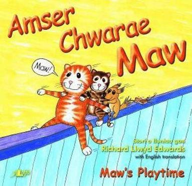 bokomslag Cyfres Maw: Amser Chwarae Maw/Maw's Playtime