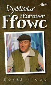 bokomslag Dyddiadur Ffarmwr Ffowc