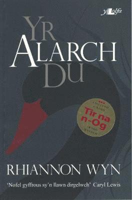 Cyfres y Dderwen: Alarch Du, Yr 1