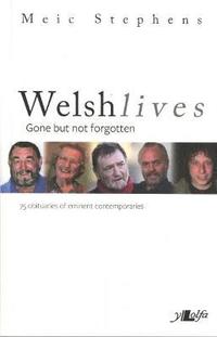 bokomslag Welsh Lives - Gone but Not Forgotten
